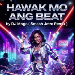 Мұқаба DJ Mogo (Smash Jetro Remix) - Hawak Mo Ang Beat