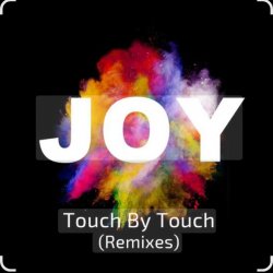Joy - Touch by Touch (NATHAN Inspired Version 2026)