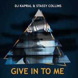 Мұқаба Dj Kapral & Stassy Collins - Give In to Me
