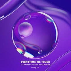 Мұқаба DJ Kapral & Yana Blackwine - Everytime We Touch