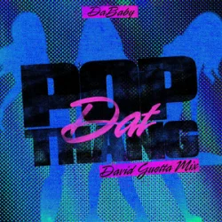 Мұқаба DaBaby - POP DAT THANG (David Guetta Mix)