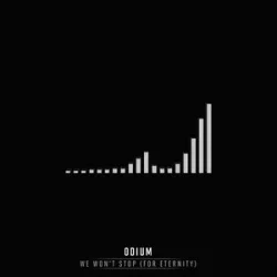Мұқаба Odium - We Won't Stop (For Eternity)