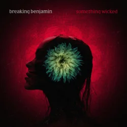 Мұқаба Breaking Benjamin - Something Wicked