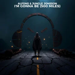 Мұқаба Alfons & Jungle Jonsson - I'm Gonna Be (500 Miles)