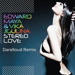 Мұқаба Edward Maya & Vika Jigulina - Stereo Love (Darelloud Remix)