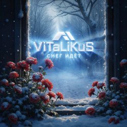 Мұқаба ViTaLiKuS - Снег идёт
