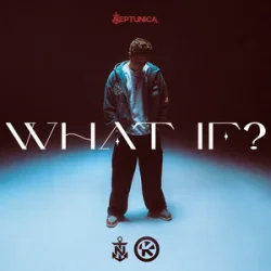 Мұқаба Neptunica - What If?