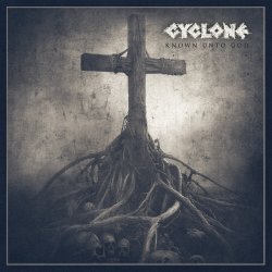 Мұқаба Cyclone - Known Unto God