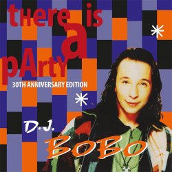 Мұқаба DJ Bobo - There Is a Party (B&B D.J. Remix)