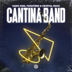 Мұқаба Marc Kiss, ThomTree, Crystal Rock - Cantina Band