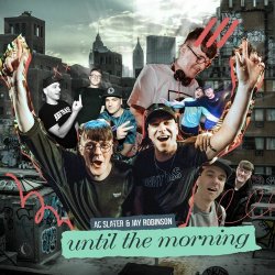 Мұқаба AC Slater & Jay Robinson - Until The Morning
