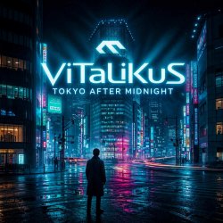 Мұқаба ViTaLiKuS - Tokyo After Midnight