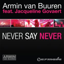 Мұқаба Armin van Buuren feat. Jacqueline Govaert - Never Say Never (Radio Edit)