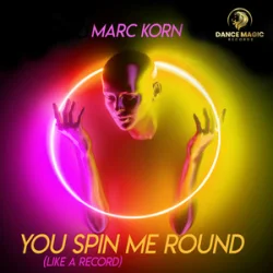 Мұқаба Marc Korn - You Spin Me Round (Like A Record)