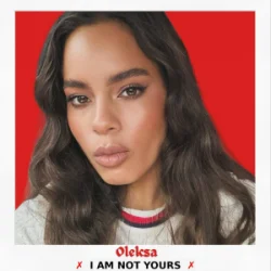 Мұқаба Oleksa - I Am Not Yours