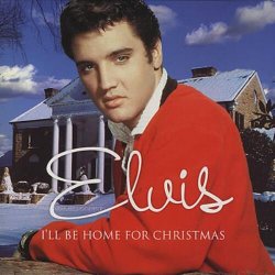 Мұқаба Elvis Presley - I'll Be Home For Christmas