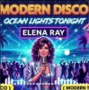 Мұқаба Elena Ray - Ocean lights tonight Elena Ray - Ocean lights tonight