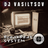 Dj VasiltsoV - BreakBeat System