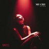 Мұқаба RAYMIR - My Cry RAYMIR - My Cry