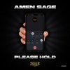 Мұқаба Amen Sage - Please Hold Amen Sage - Please Hold