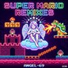 Мұқаба Angel-69 - Super Mario (The Beautiful Princess Remix by Angel-69) Angel-69 - Super Mario (The Beautiful Princess Remix by Angel-69)