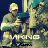 Мұқаба Skytixx - Viking (Original Mix) Skytixx - Viking (Original Mix)