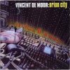 Мұқаба Vincent de Moor - Orion City (MoonMan's Drift Mix) Vincent de Moor - Orion City (MoonMan's Drift Mix)