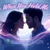 Мұқаба DJ TuneRain - When You Hold Me (Extended Trance Remix) DJ TuneRain - When You Hold Me (Extended Trance Remix)