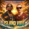 Creepzz X Kosi Sia - Island Vibe