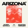 封面 Robin Schulz & Marten Hørger - Arizona Robin Schulz & Marten Hørger - Arizona