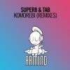 Мұқаба Super8 & Tab - Komorebi (Sied Van Riel Extended Remix) Super8 & Tab - Komorebi (Sied Van Riel Extended Remix)
