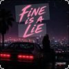 Мұқаба Lastbar90 - FINE IS A LIE Lastbar90 - FINE IS A LIE