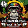 DJ Brownie - Nice It Up