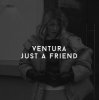 V E N T U R A - ДРУГ ДЛЯ ТОЙ