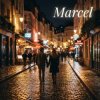 Мұқаба Marcel - I see your face Marcel - I see your face