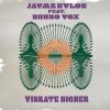Мұқаба Jaymz Nylon - Vibrate Higher Jaymz Nylon - Vibrate Higher
