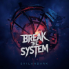 Мұқаба EvilanDark - Break The System EvilanDark - Break The System