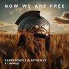 Gabry Ponte, BlasterJaxx, 1 World, AntoNetta - Now We Are Free