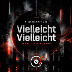 Мұқаба Vielleicht Vielleicht (Roman Labashev Remix)