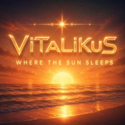 Мұқаба ViTaLiKuS - Where the Sun Sleeps