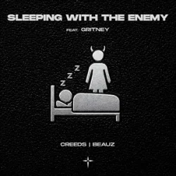 Мұқаба Creeds & BEAUZ & Gritney - Sleeping With The Enemy