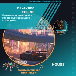 Мұқаба DJ VANTIGO - Tell Me