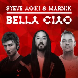 Мұқаба Steve Aoki & Marnik - Bella Ciao (Money Heist)