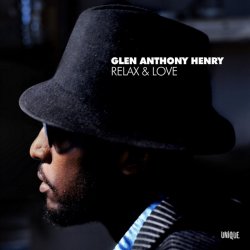 Мұқаба Glen Anthony Henry - Relax And Love