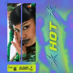 Мұқаба Dj Quba, Sandra K - Hot