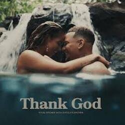Мұқаба Kane Brown feat. Katelyn Brown - Thank God