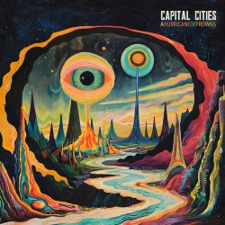 Мұқаба Capital Cities feat. Patrick Antonian - Tell Me How to Live