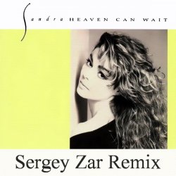 Мұқаба Sandra, Peter Ries, Wolfgang Filz - Heaven Can Wait (Sergey Zar Remix)