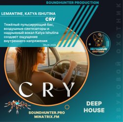 Мұқаба Lemantine, Katya Ishutina - Cry (soundhunter.pro)