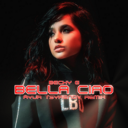 Мұқаба Becky G - Bella Ciao (Ayur Tsyrenov Remix)